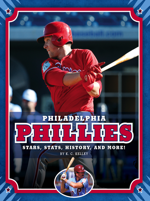 Title details for Philadelphia Phillies by K. C. Kelley - Available